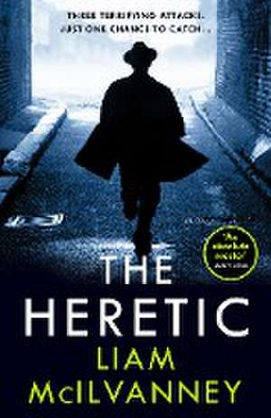 The Heretic de Liam McIlvanney