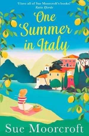 One Summer in Italy de Sue Moorcroft