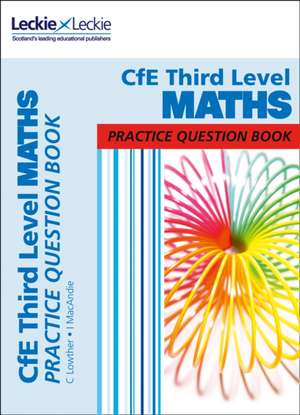 LECKIE PRAC_THIRD LEVEL MATHS de Craig Lowther