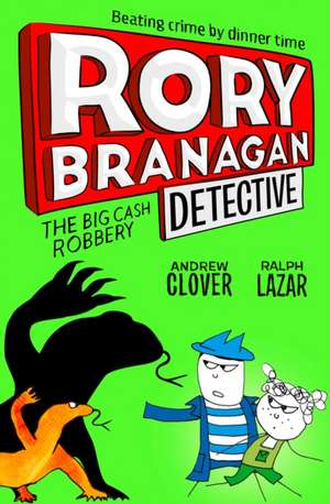 The Big Cash Robbery de Andrew Clover