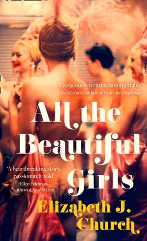 Church, E: All the Beautiful Girls de Elizabeth J. Church