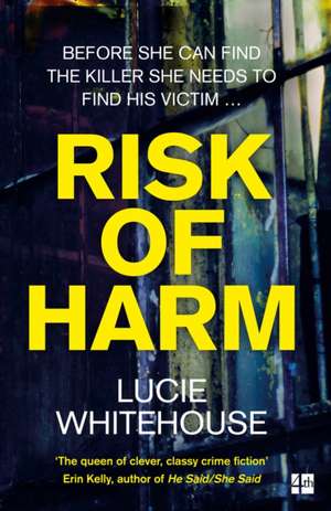 Risk of Harm de Lucie Whitehouse