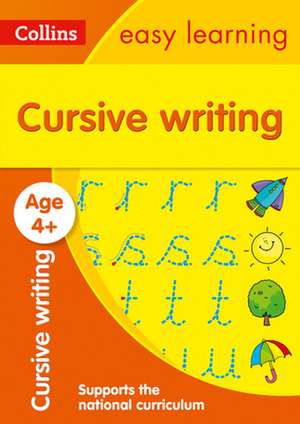 Cursive Writing Ages 4-5 de Collins Easy Learning