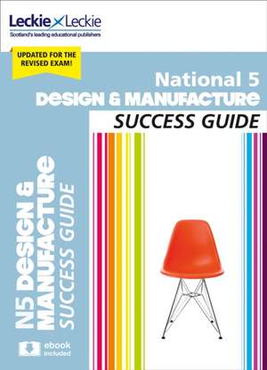 National 5 Design and Manufacture Revision Guide de Kirsty McDermid