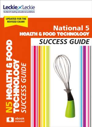 National 5 Health and Food Technology Revision Guide de Gail Reid