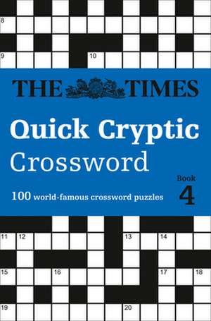 The Times Quick Cryptic Crossword Book 4 de The Times Mind Games