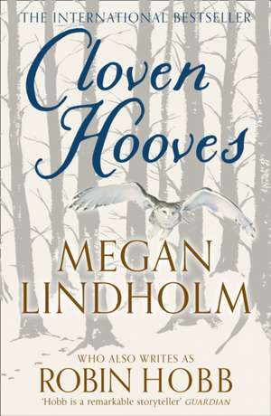 Cloven Hooves de Megan Lindholm