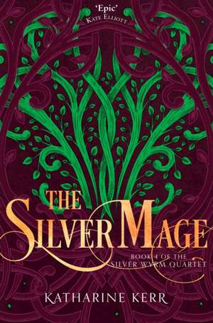 The Silver Mage de Katharine Kerr