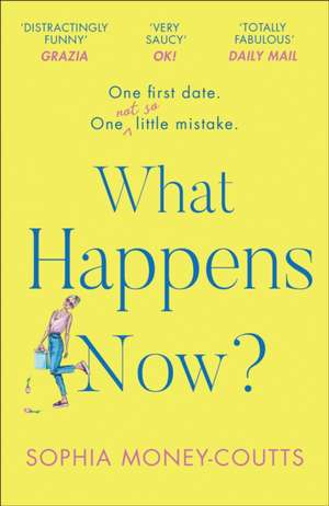 What Happens Now? de Sophia Money-Coutts