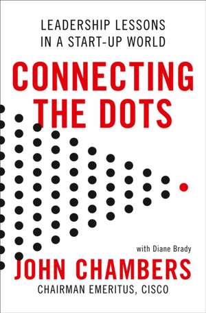 Connecting the Dots de John Chambers