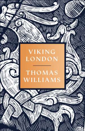 Viking London de Thomas Williams