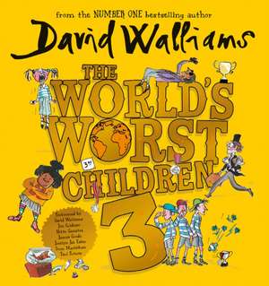 The World's Worst Children 3 de David Walliams