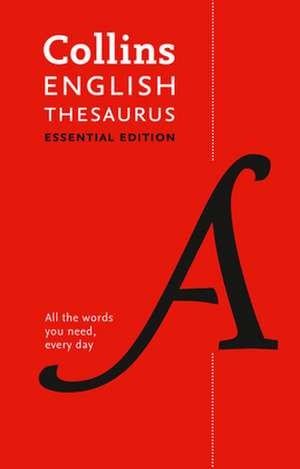 Collins English Thesaurus Essential Edition de Collins Dictionaries