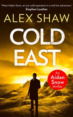 Cold East de Alex Shaw