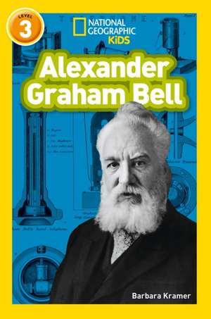 Alexander Graham Bell de Barbara Kramer