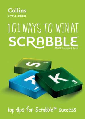 101 Ways to Win at SCRABBLE (R) de Barry Grossman