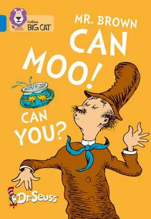 Mr. Brown Can Moo! Can You? de Seuss