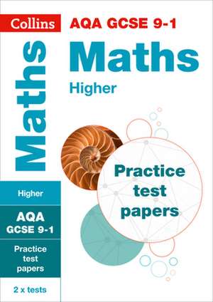 AQA GCSE 9-1 Maths Higher Practice Papers de Collins Gcse