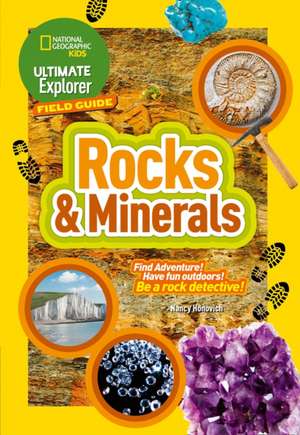 Ultimate Explorer Field Guides Rocks and Minerals de National Geographic Kids