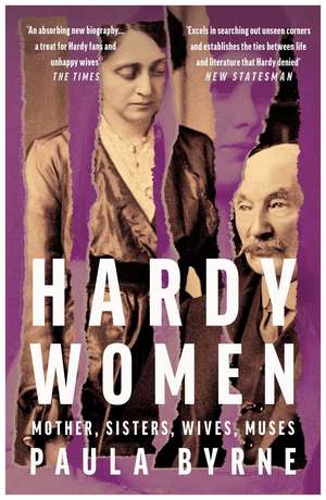 Hardy Women de Paula Byrne