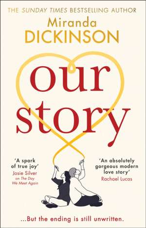 Our Story de Miranda Dickinson