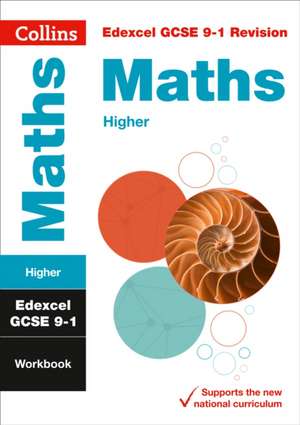 Edexcel GCSE 9-1 Maths Higher Workbook: Ideal for Home Learning, 2022 and 2023 Exams de A-Z Maps