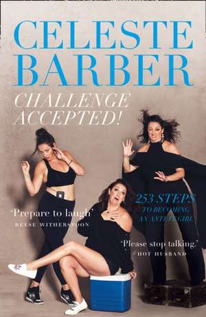 Challenge Accepted! de Celeste Barber