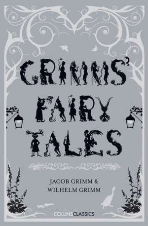 Grimms' Fairy Tales de Wilhelm Grimm