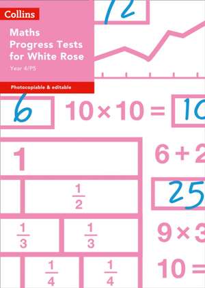 Year 4/P5 Maths Progress Tests for White Rose de Sarah-Anne Fernandes