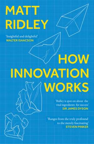 How Innovation Works de Matt Ridley