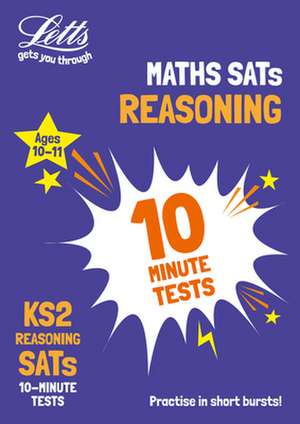 KS2 Maths Reasoning SATs 10-Minute Tests de Collins Ks2