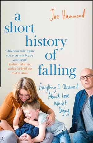 A Short History of Falling de Joe Hammond