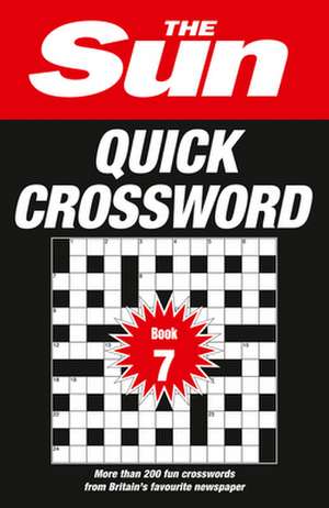 The Sun Brain Teasers: Sun Quick Crossword Book 7 de The Sun Brain Teasers