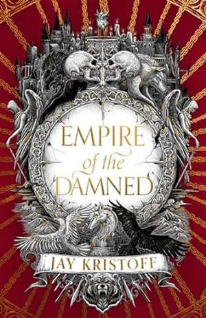 Empire of the Damned de Jay Kristoff