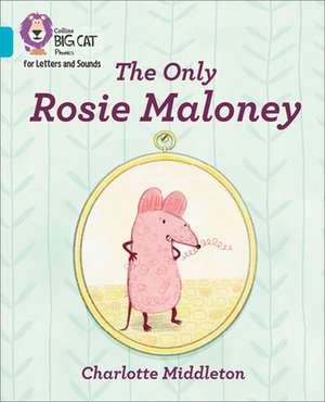 The Only Rosie Maloney de Charlotte Middleton