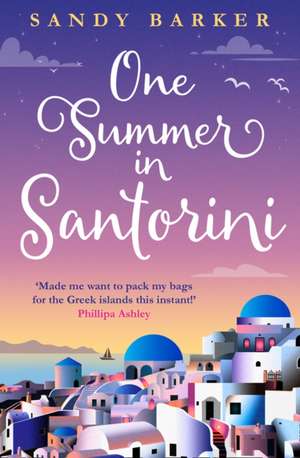 Barker, S: One Summer in Santorini de Sandy Barker