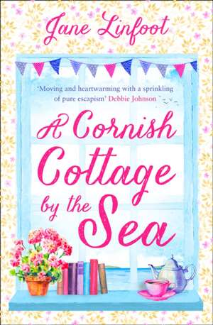 A Cornish Cottage by the Sea de Jane Linfoot