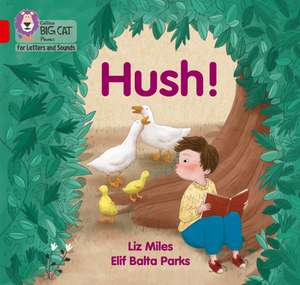 Hush! de Liz Miles