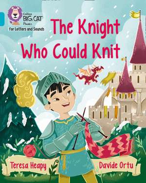 The Knight Who Could Knit de Teresa Heapy