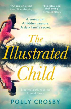 The Illustrated Child de Polly Crosby