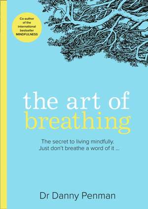 The Art of Breathing de Danny Penman