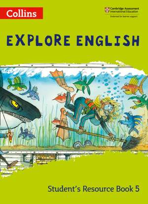 Explore English Student's Resource Book: Stage 5 de Robert Kellas