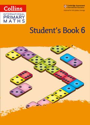 International Primary Maths Student's Book: Stage 6 de Paul Hodge