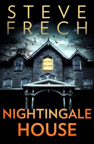 Nightingale House de Steve Frech