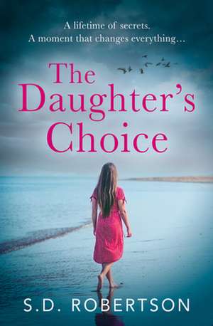 The Daughter's Choice de S. D. Robertson