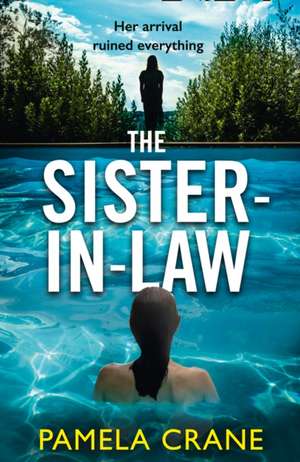 Crane, P: The Sister-in-Law de Pamela Crane