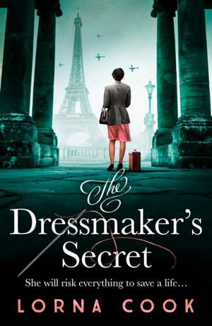 The Dressmaker's Secret de Lorna Cook