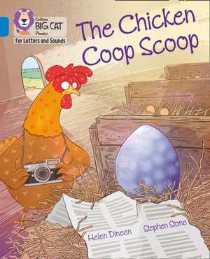 The Chicken Coop Scoop de Helen Dineen