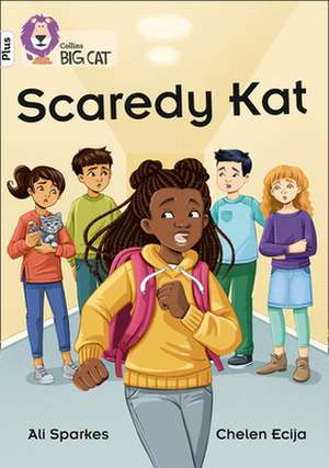 Scaredy Kat de Ali Sparkes