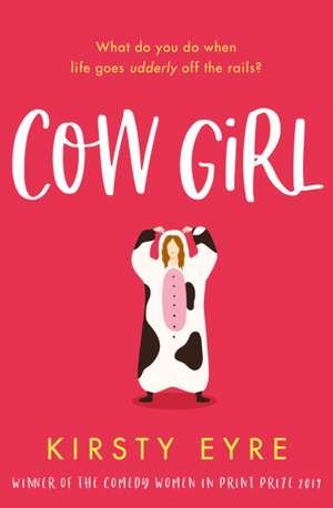 Cow Girl de Kirsty Eyre